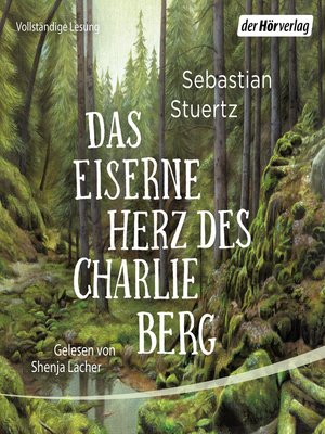cover image of Das eiserne Herz des Charlie Berg